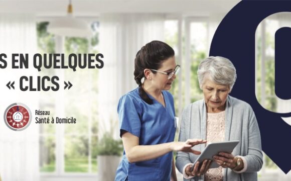 Réseau Santé à domicile : unis en quelques « clics »